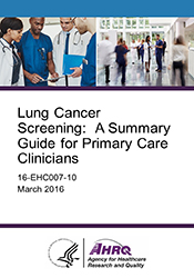 Lung Cancer Screening: A Summary Guide for Primary Care Clinicians